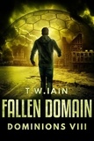  TW Iain - Fallen Domain - Dominions, #8.