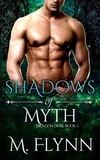  Mac Flynn - Shadows of Myth: Dragon Dusk Book 2 (Dragon Shifter Romance) - Dragon Dusk, #2.