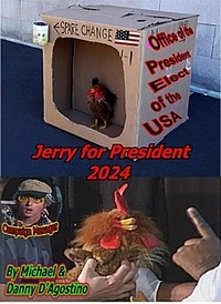  Michael D'Agostino et  Danny D'Agostino - Jerry for President 2024.
