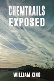 William King - Chemtrails Exposed.