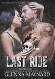  Glenna Maynard - Last Ride Black Rebel Riders' MC Volume 3.