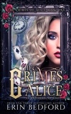  Erin Bedford - The Crimes of Alice - The Crimes of Alice, #1.