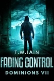  TW Iain - Fading Control - Dominions, #7.