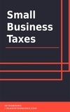  IntroBooks Team - Small Business Taxes.