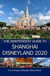  G Costa - The Independent Guide to Shanghai Disneyland 2020 - The Independent Guide to Shanghai Disneyland.