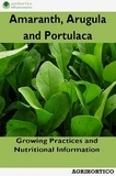  Agrihortico CPL - Amaranth, Arugula and Portulaca: Growing Practices and Nutritional Information.