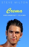  Steve Milton - Crema - Dreamboat Island, #1.