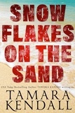  Tawdra Kandle et  Tamara Kendall - Snowflakes on the Sand - Save Tomorrow.