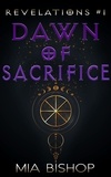  Mia Bishop - Dawn of Sacrifice - Revelations, #1.