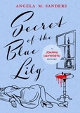  Angela M. Sanders - Secret of the Blue Lily - Vintage Clothing Series, #6.