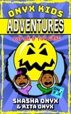  Shasha Onyx et  Rita Onyx - Pop Me If You Dare - Onyx Kids Adventures, #5.