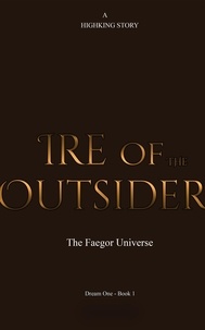  Alno Highking - Ire of The Outsider - Dream One: Ire of The Outsider, #1.