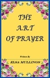  Elsa Mullings - The A.R.T of Prayer.