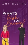  Amy Blythe - What's Irish for Encore? - Have Heart, Will Travel, #3.