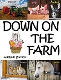  Adelaide Spencer - Down On The Farm.
