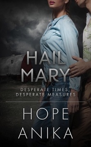  Hope Anika - Hail Mary.