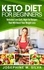  Josephine M. Silva - Keto Diet for Beginners: Delicious Low-Carb, High-Fat Recipes That Will Boost Your Weight Loss.