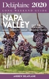  Andrew Delaplaine - Napa Valley - The Delaplaine 2020 Long Weekend Guide - Long Weekend Guides.
