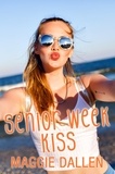  Maggie Dallen - Senior Week Kiss - Summer Love, #3.