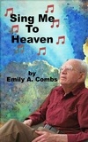  Emily Ann Combs - Sing Me To Heaven.