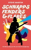  Steve Martin - Schnapps Fenders &amp; Flares.