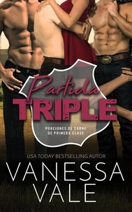  Vanessa Vale - Partida triple - Porciones de Carne de Primera Clase, #3.