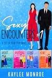  Kaylee Monroe - Sexy Encounters #1 (A Set of Four Sexy Novellas).