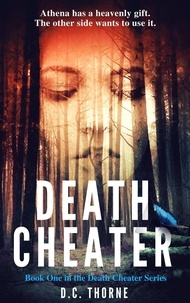  D.C. Thorne - Death Cheater - The Death Cheater Series, #1.