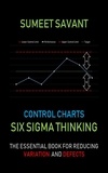  Sumeet Savant - Control Charts - Six Sigma Thinking, #7.