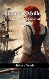  History Nerds - Grace O'Malley: The Pirate Queen of Ireland - Celtic Heroes and Legends.
