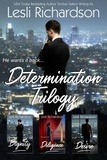  Lesli Richardson et  Tymber Dalton - Determination Trilogy Box Set: Dignity, Diligence, Desire - Determination Trilogy.