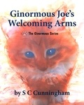  S C Cunningham - Ginormous Jo's Welcoming Arms - The Ginormous Series, #5.