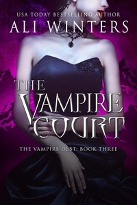  Ali Winters - The Vampire Court - Shadow World: The Vampire Debt, #3.