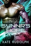  Kate Rudolph - Synnr's Hope - Zulir Warrior Mates, #2.