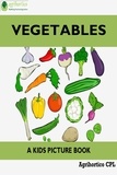  Agrihortico CPL - Vegetables: A Kids Picture Book.