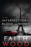  Faith Wood - At the Intersection of Blood and Money - Colbie Colleen Collection, #6.