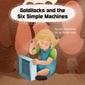  Lois Wickstrom - Goldilocks and the Six Simple Machines - science folktales, #3.