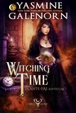  Yasmine Galenorn - Witching Time: An Ante Fae Adventure - The Wild Hunt, #14.