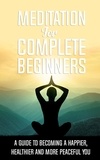  Leonard Monroe - Meditation for Complete Beginners.