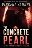 Vincent Zandri - The Concrete Pearl - A Gripping Ava "Spike" Harrison Thriller, #1.
