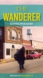  Nicholas Salerno III - The Wanderer, Saving Paradise - The Wanderer, #1.
