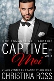 Christina Ross - Captive-Moi (Vol. 1) - Captive-Moi, #1.