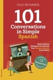  Olly Richards - 101 Conversations in Simple Spanish - 101 Conversations | Spanish Edition, #1.