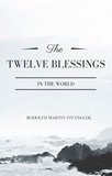  Rodolfo Martin Vitangcol - The Twelve Blessings in the World.