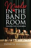  Patricia Snelling - Murder In The Band Room.