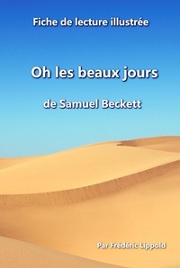  Frédéric Lippold - Fiche de lecture illustrée - Oh les beaux jours, de Samuel Beckett.