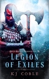  K.J. Coble - Legion of Exiles - The Quintorius Chronicles, #2.