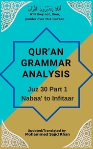  Mohammed Sajid Khan et  Mufti Rashid Mahmood Raja - Quran Grammar Analysis: Juz 30 Part1 - Arabic Grammar, #3.