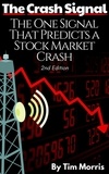  Tim Morris - The Crash Signal: The One Signal That Predicts a Stock Market Crash (2nd Edition) - Market Crash Books.