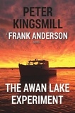  Peter Kingsmill - The Awan Lake Experiment - Awan Lake Series #3.